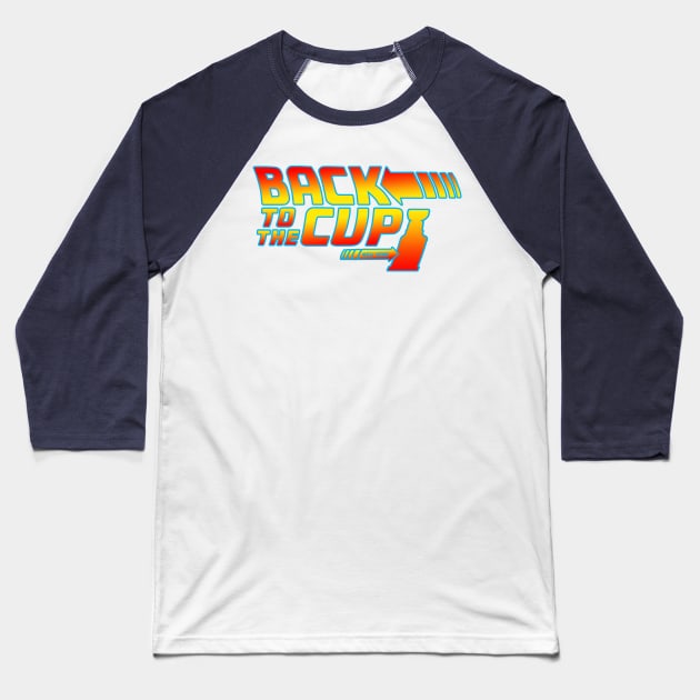 Back to the Cup Baseball T-Shirt by Lightning Bolt Designs